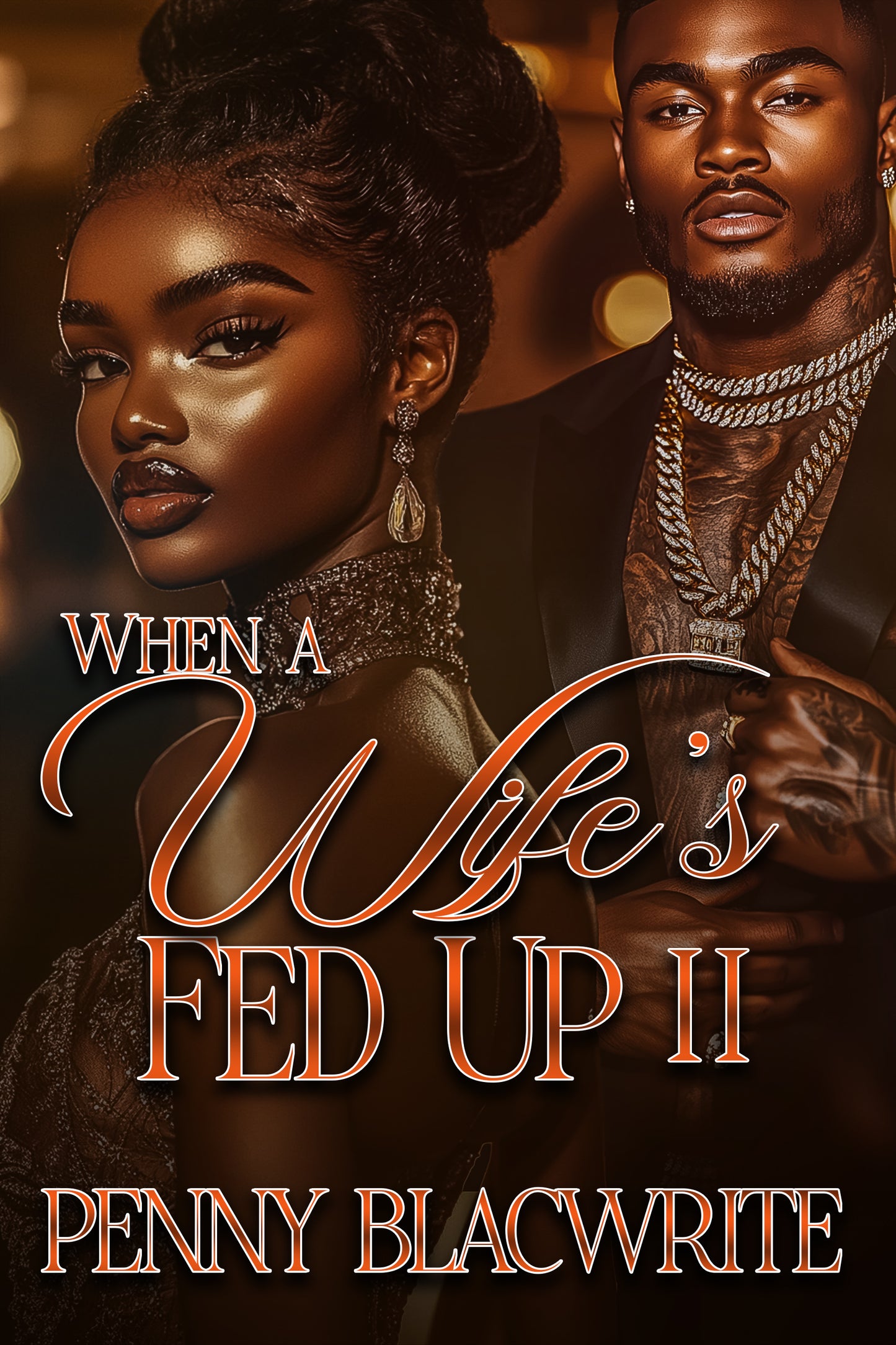 When a Wife's Fed Up 2: Kalena's Revenge