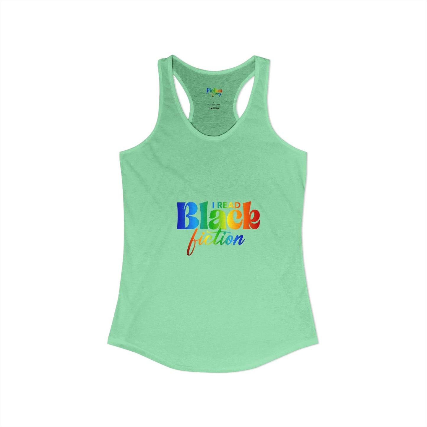 LGBT Pride "I Read Black Fiction" Women's Ideal Racerback Tank