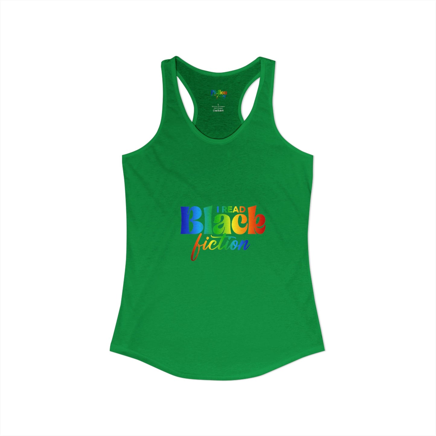 LGBT Pride "I Read Black Fiction" Women's Ideal Racerback Tank