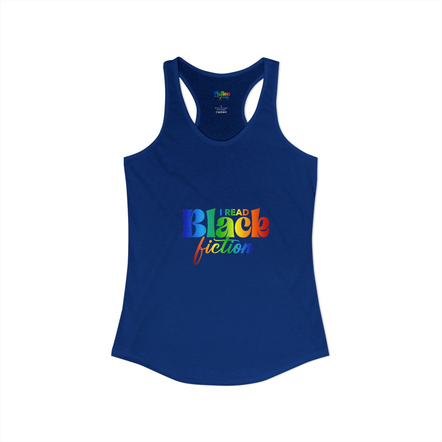 LGBT Pride "I Read Black Fiction" Women's Ideal Racerback Tank