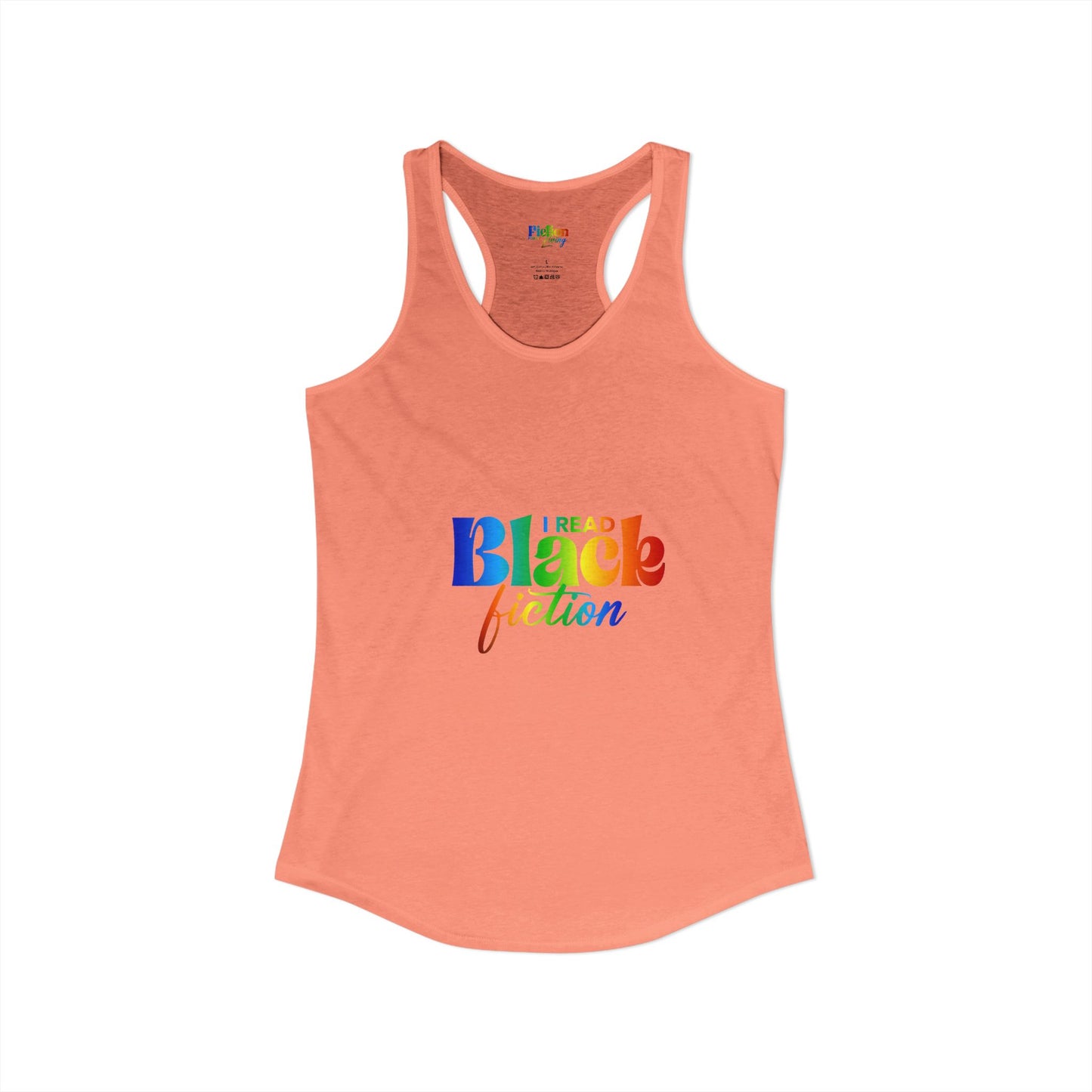 LGBT Pride "I Read Black Fiction" Women's Ideal Racerback Tank