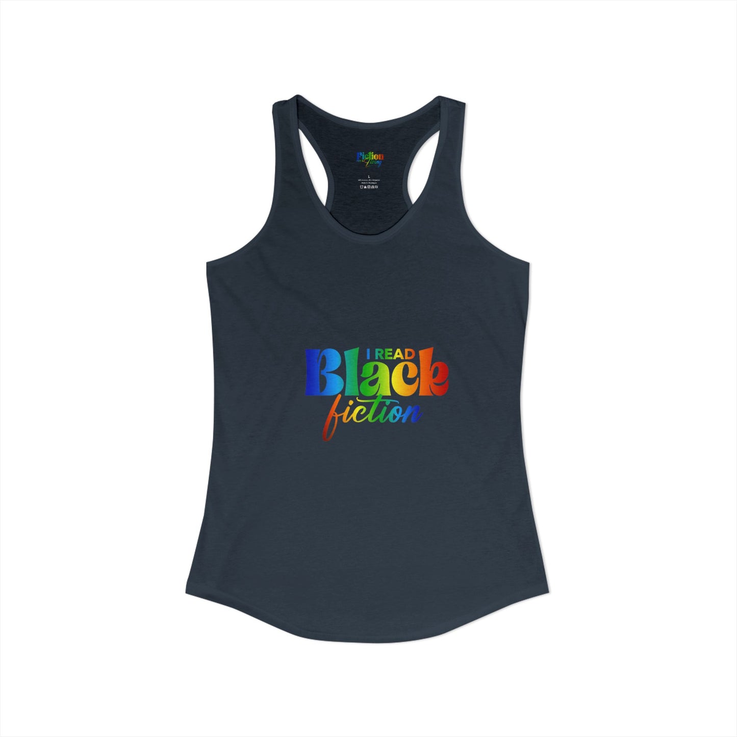 LGBT Pride "I Read Black Fiction" Women's Ideal Racerback Tank