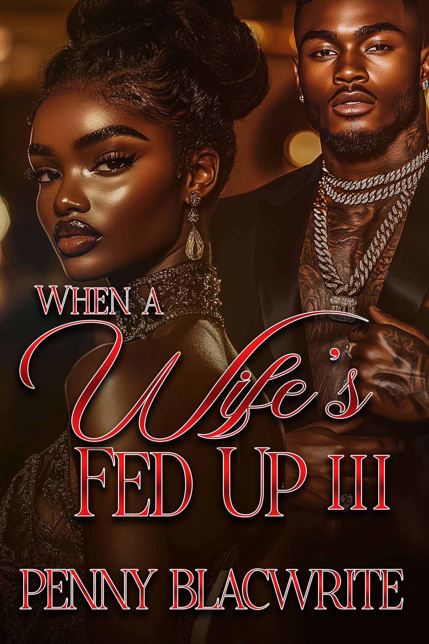 When a Wife's Fed Up 3: Kalena's Redemption Ebook